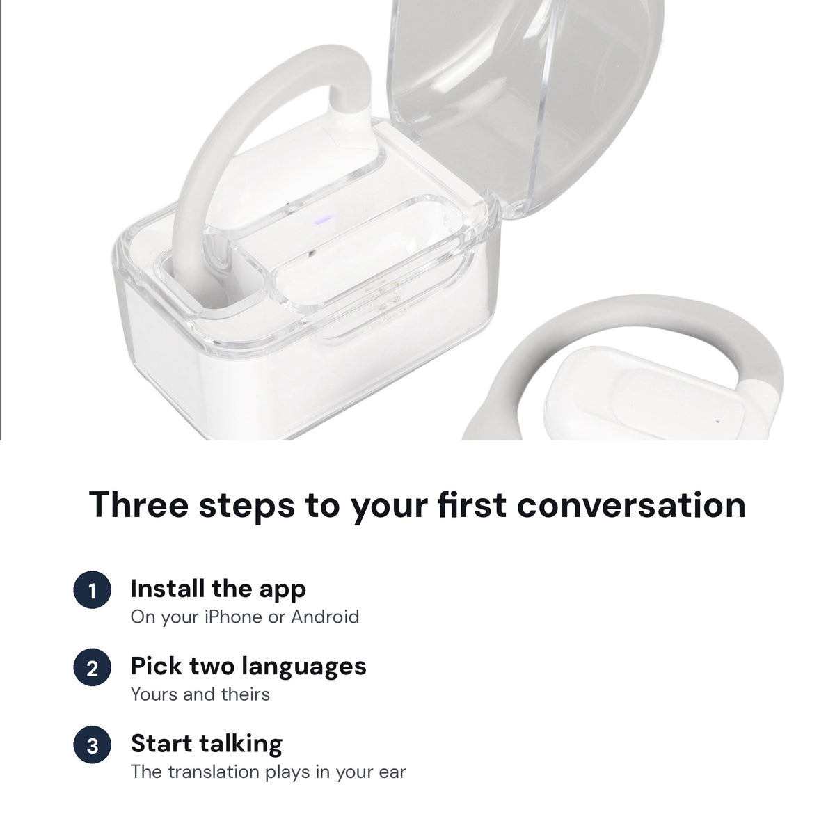 Three steps: install the app, pick two languages, start talking